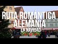 Ruta Romántica de Alemania 4K - Mercados navideños en Würzburg + Rothenburg + Nuremberg + Frankfurt