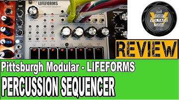 Pittsburgh Lifeforms Percussion Sequencer Review Demo Tutorial Patches (All Features)