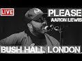 Aaron Lewis - Please (Live & Acoustic) in [HD] @ Bush Hall, London 2011