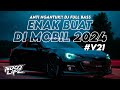 Dj enak buat di mobil v21 mixtape anti ngantuk full bass kane 2024 ndoo life