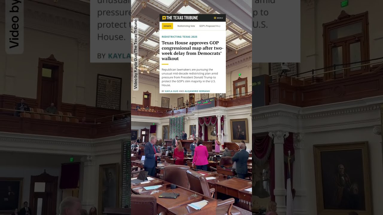 Texas House Approves GOP Congressional Map After Two Week Delay From Democrats Walkout