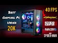 Build the best gaming pc under 20k in pakistan