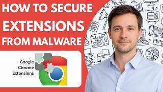 how to secure chrome extensions from malware Full Guide 2026
