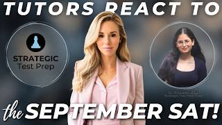 Tutor Reaction to the September SAT! (2026)