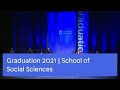 University of Dundee Graduation 2021 (Ceremony 5) | School of Social Sciences