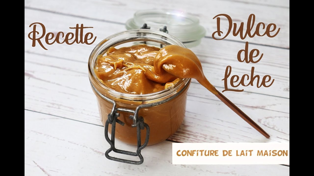 Recette du Dulce de Leche maison (confiture de lait) - YouTube