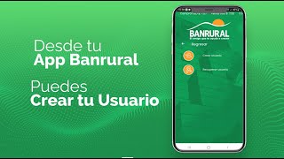 Crea tu usuario de Banca Virtual desde la App Banrural o y haz tus operaciones sin salir de casa screenshot 4