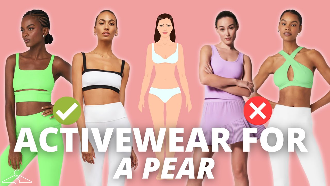 Pear Body Shape BEST Workout Clothes 