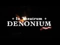 Capture de la vidéo In Theatrum Denonium 2016 - Acte I - Trailer