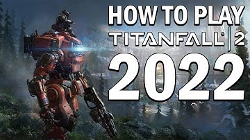 How to play Titanfall 2 in 2022 | Titanfall 2 +Northstar Tutorial
