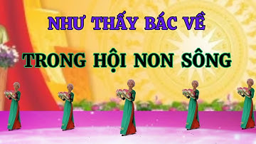Múa Sen 🌺 NHƯ THẤY BÁC VỀ TRONG HỘI NON SÔNG(Hướng  Dẫn nhấp xem thêm).Thanh Hằng.