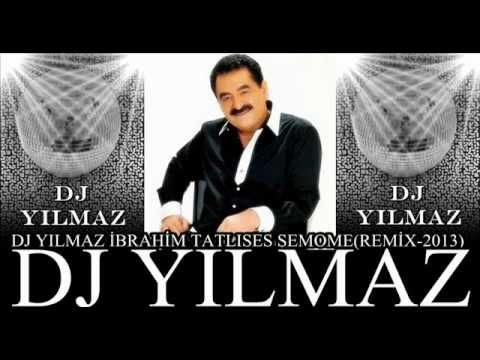 DJ YILMAZ İBRAHİM TATLISES ŞEMMAME(REMİX-2013)