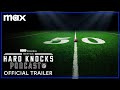 The Official Hard Knocks Podcast Is Coming Back | Official Trailer | Max