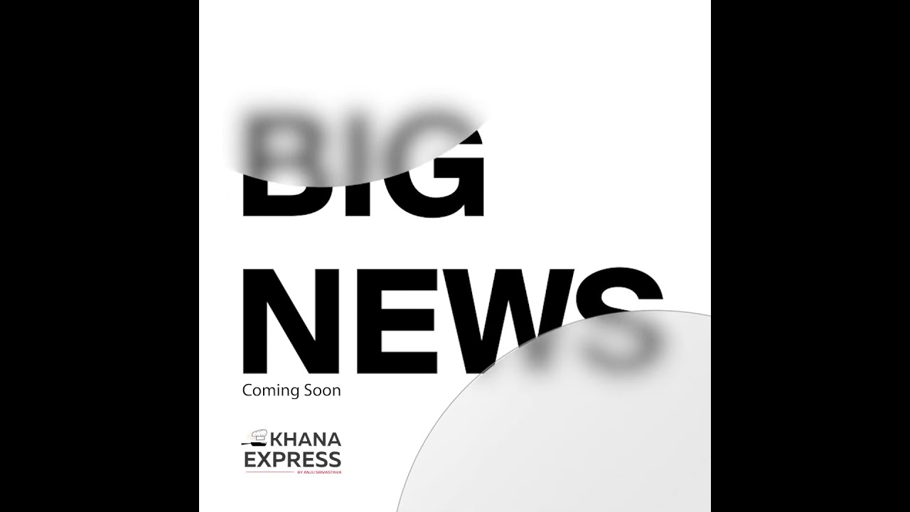 Khana Express | Big News for you | Time to Celebrate