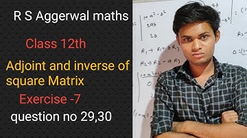 RS Aggerwal maths solution class 12th exercise- 7 question no 29,30 / maths solution gp