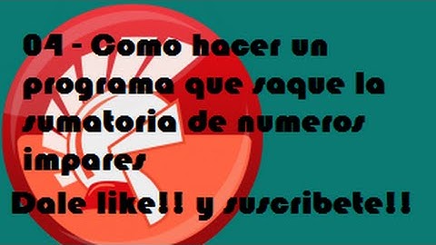 04 - Como hacer un programa que genere la sumatoria de números impares ed Delphi 7