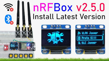 How to Make an nRFBox for WiFi & Bluetooth with ESP32, 3 NRF24, OLED, WS2812 | Latest Version v2.5.0