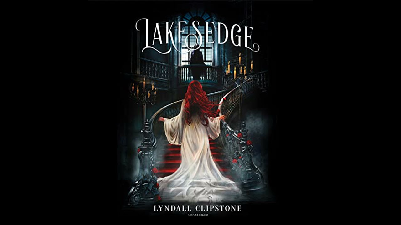 Lakesedge Audiobook by Lyndall Clipstone