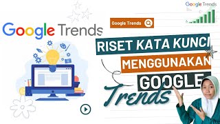 Cara membandingkan keywords pada Google Trends (?)