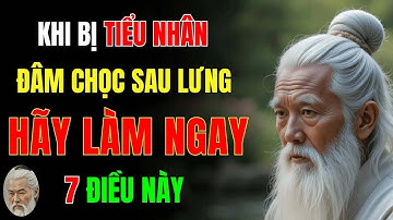 Cổ Nhân Dạy   7 Cách Xử Lý Cực Kỳ Khôn Khi Bị Ai Đó Đâm Chọc Sau Lưng   Triết Lý Cuộc Sống
