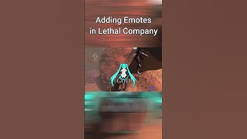 Adding emotes in lethal company