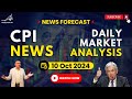 CPI News &amp; Daily Market Analysis | 10 October 2024 | Anoop Upadhyaye | Trade with AK