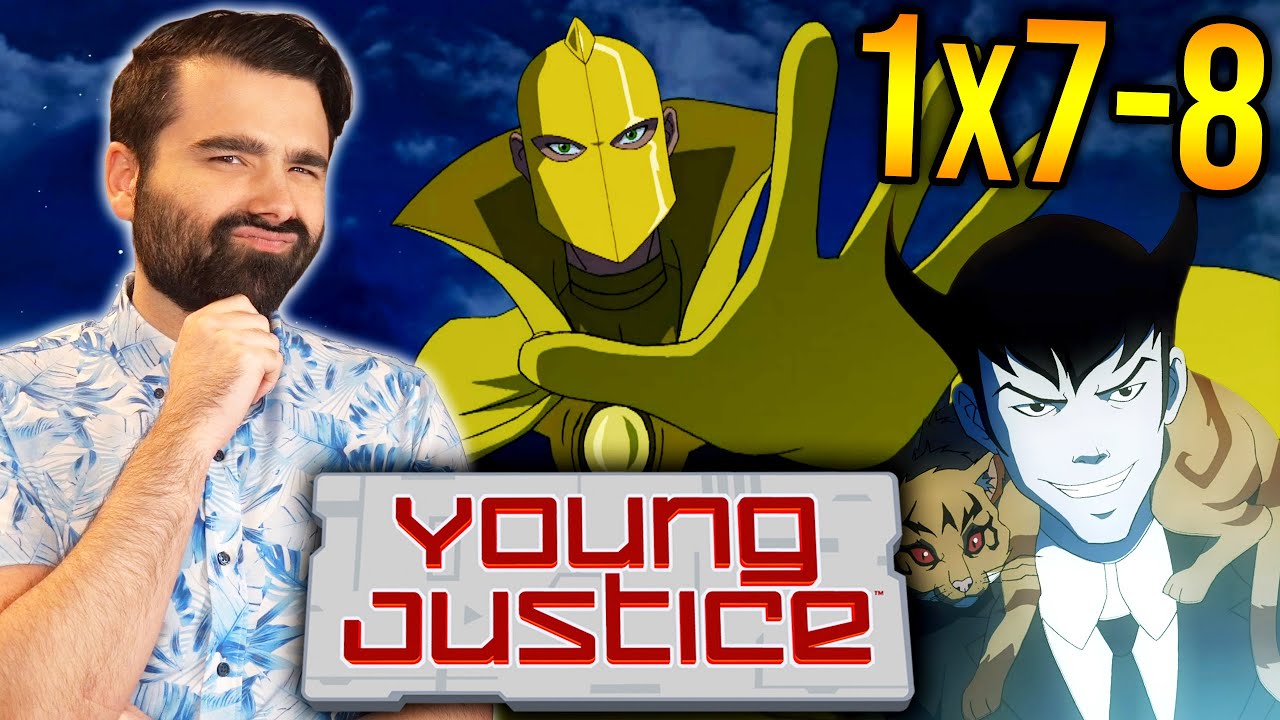 YOUNG JUSTICE Season 1 Episode 7 & 8 REACTION! DENIAL
