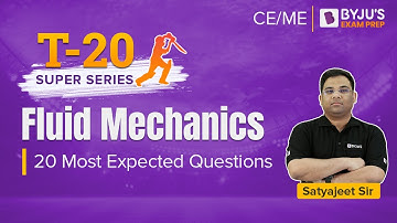 Fluid Mechanics Expected Questions | GATE 2023 Civil (CE) and Mechanical (ME) | T-20 Super Series