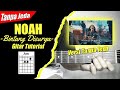 (Gitar Tutorial) NOAH - Bintang Disurga (Tanpa Jeda) |Mudah & Cepat dimengerti untuk pemula