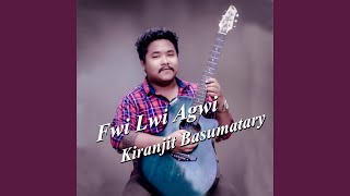 Video thumbnail of "Kiranjit Basumatary - Fwi Lwi Agwi Fwi"