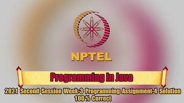 Swayam | Programming In Java Week-3 Programming Assignment-4 Solution | NPTEL