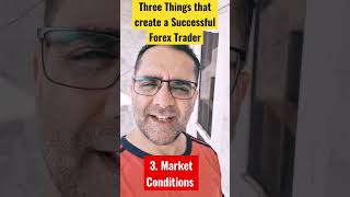 3 Key Factors - Forex Traders Must Know