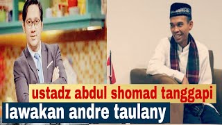 Download lagu UST ABDUL SHOMAD TANGGAPI ANDRE TAULANY UST ABDUL SHOMAD TANGGAPI ANDRE TAULANY