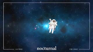 Watch Lui Peng Nocturnal feat Che Lingo video