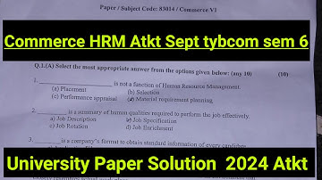 27thSept 2024 UNIVERSITY PAPER SOLUTION  COMMERCE HRM tybcom sem6 PAPER SOLUTION ARK sir