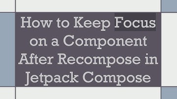 How to Keep Focus on a Component After Recompose in Jetpack Compose