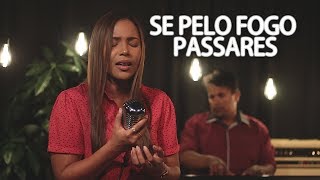 Video thumbnail of "Se Pelo Fogo Passares - Amanda Wanessa (Voz e Piano) #125"