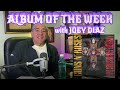 Album of the Week with JOEY DIAZ | APPETITE FOR DESTRUCTION | GUNS N&#39; ROSES
