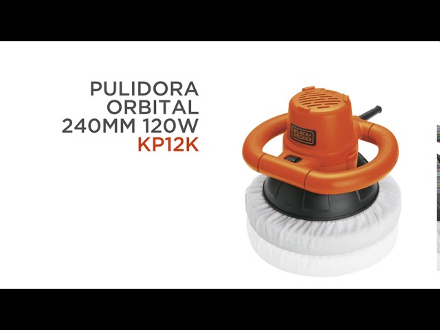 Pulidora Orbital BLACK+DECKER 240MM 120W KP12K 