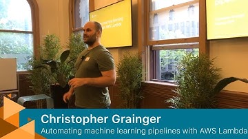 Automating machine learning pipelines with AWS Lambda – Christopher Grainger