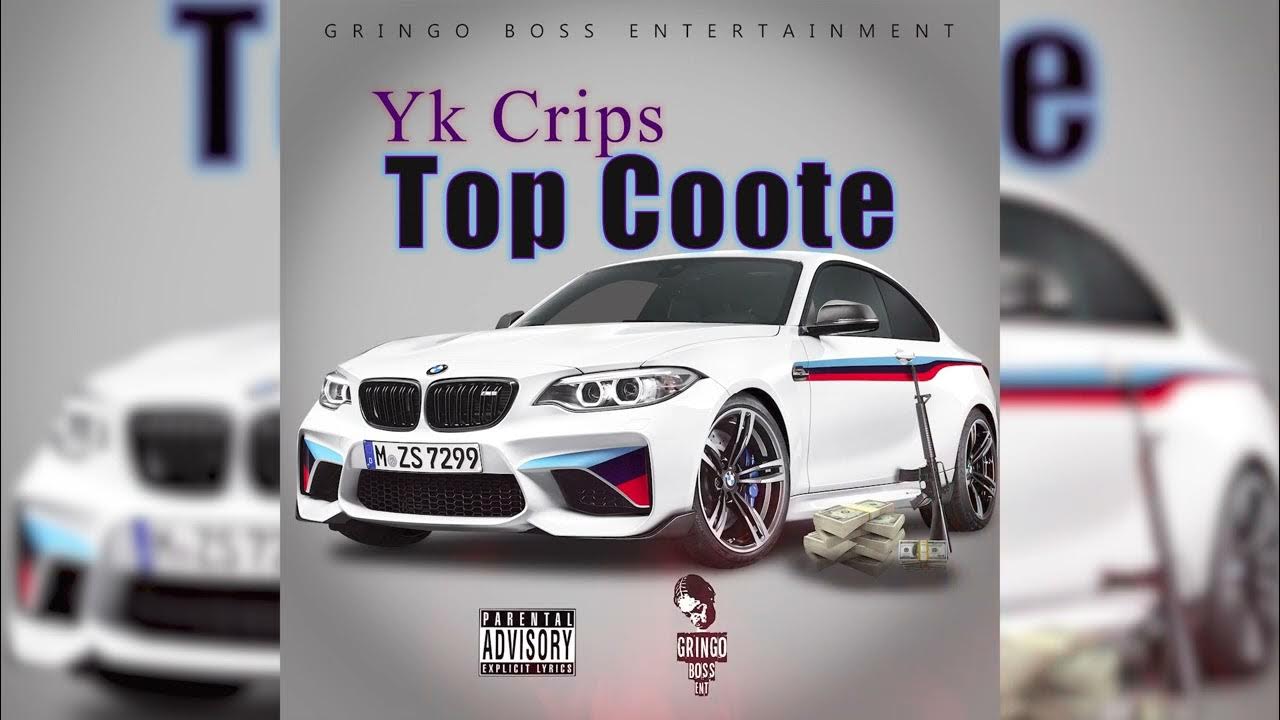 Yk Cripps Top Coote (Official Audio) YouTube