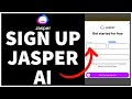 How to Sign Up Jasper AI? Create Jasper AI Account | Text Generator AI