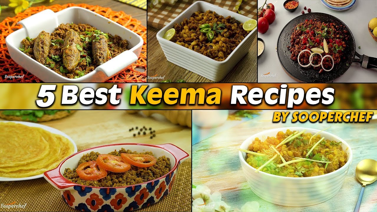 5 Best Keema Recipes By SooperChef