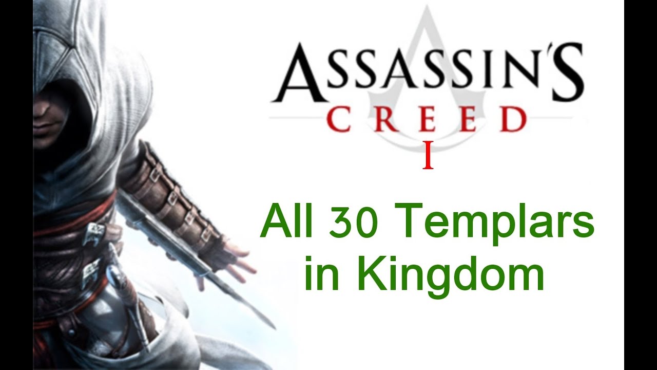 "Assassin's Creed 1", All 30 Templars locations in Kingdom YouTube