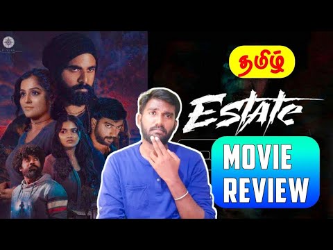 estate 2022 tamil movie review