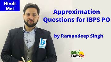 High Level Approximation Questions for IBPS PO 2017