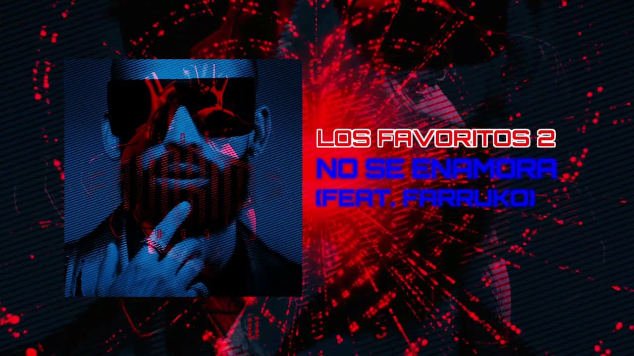 No Se Enamora (Feat. Farruko) - Arcángel (Los Favoritos 2)