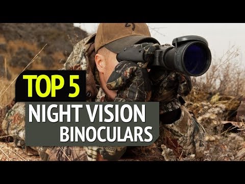 Best Night Vision Binoculars / Goggles