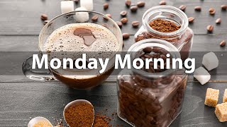 Monday Morning Jazz - New Week Jazz and Bossa Nova Music for Good Mood