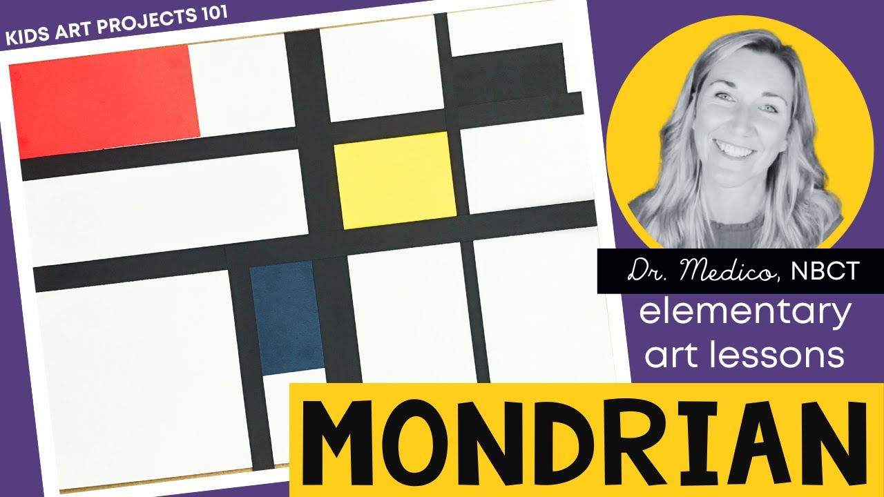 Piet Mondrian Art Project Unit Overview & Teaching Tips - YouTube